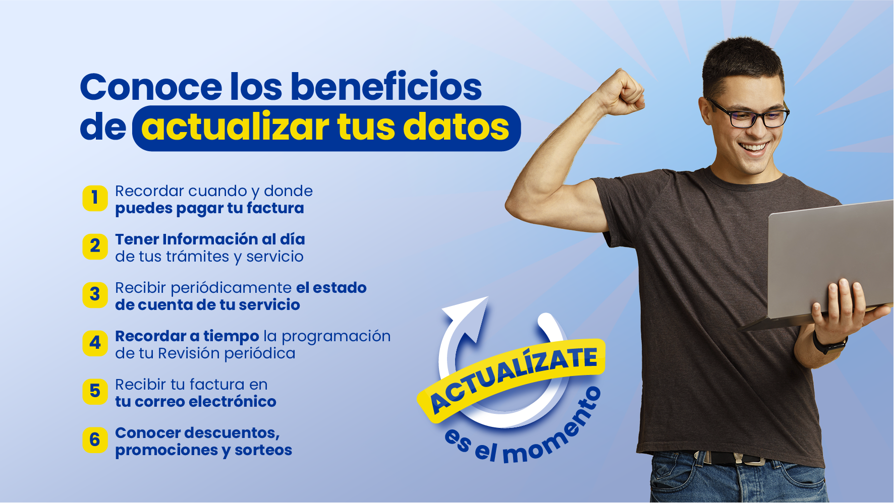 Actualiza tus datos y obtén muchos beneficios